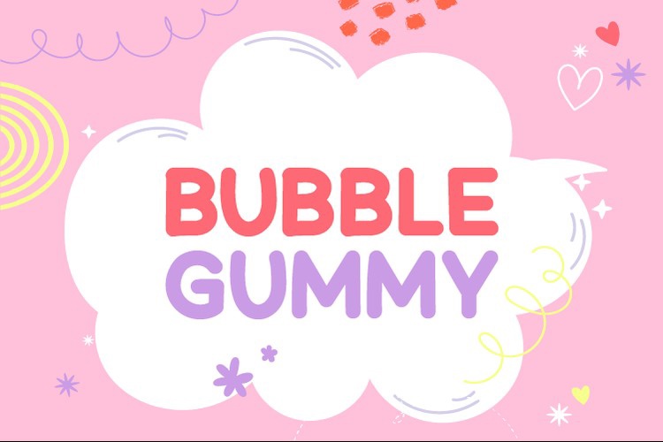 Bubble Gummy